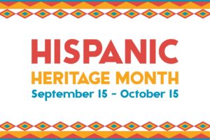 Hispanic Heritage Month