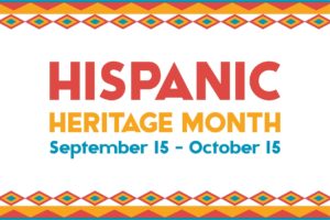 Hispanic Heritage Month