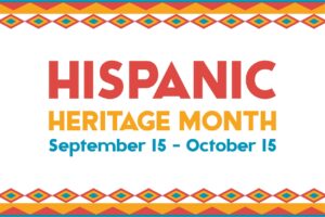 Hispanic Heritage Month